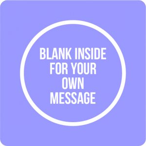 Blank Inside for your own Message Labels